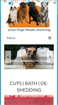 Mobile Screenshot of 4yourdogsmobilegrooming.com